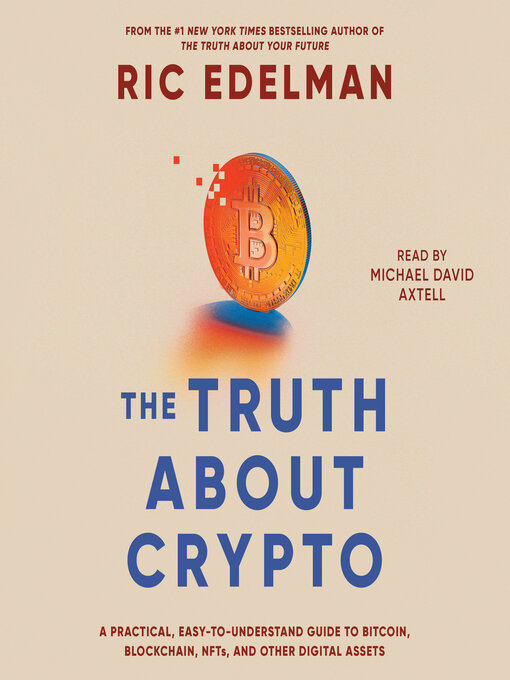 Title details for The Truth About Crypto by Ric Edelman - Wait list